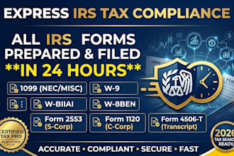 prepare and file w8ben, w9, 1099, 2553, 1120, and 4506t in 24 hours