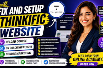 create, setup thinkific website, coaching website course upload course marketing