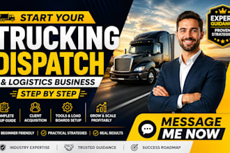 help you set up a trucking dispatch and logistics business step by step
