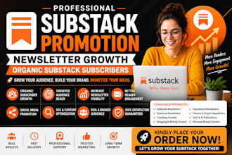 do substack promotion, substack newsletter growth, organic substack subscribers