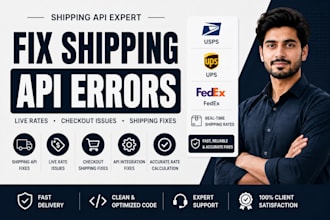 fix shipping api errors, live rates, usps, ups fedex and checkout problems