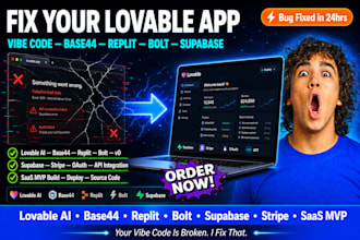 fix lovable app vibe coding base44 replit bolt supabase stripe api saas mvp