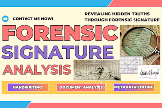 examine signatures and handwriting for forgery detection with a forensic report