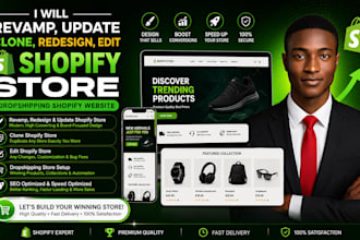 revamp, update clone, redesign, edit shopify store dropshipping shopify website