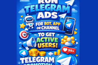 run telegram ads for bot, app or channel to get active users, telegram promotion