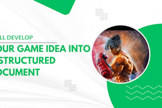 develop your game idea into a cohesive structure