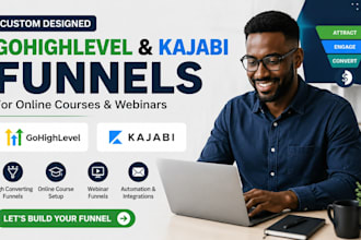 design custom gohighlevel and kajabi funnels for online courses and webinars