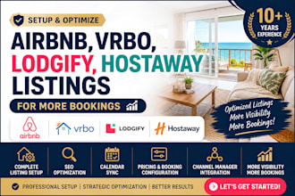 setup and optimize airbnb, vrbo, lodgify, hostaway listings for more bookings