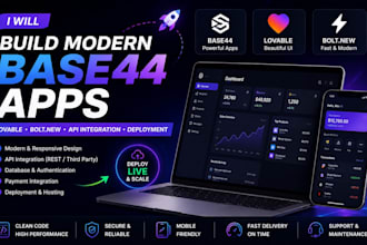 build modern base44 apps, lovable, bolt new with api integration and deployment