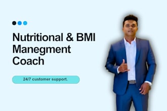 be your nutrition and bmi management coach