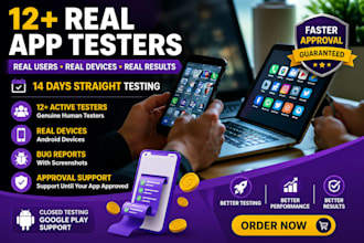 provide 12 testers closed testing 20 testers mobile app testing 12 testers