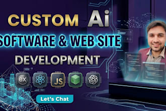 develop custom ai website, ai chatbot, ai web application, ai software