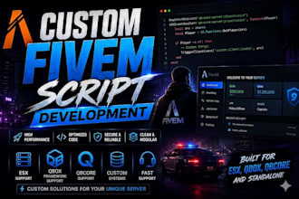 develop custom fivem scripts for esx , qbcore , qbox and standalone