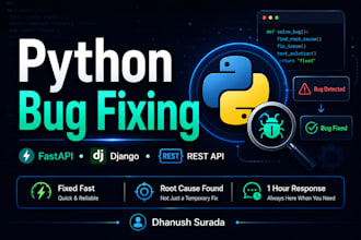 fix your python fastapi django or rest API bug fast