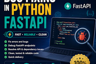 fix bugs in your python or fastapi backend