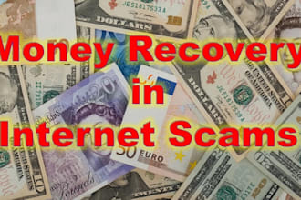 do investigation for your money recovery matters to get refund