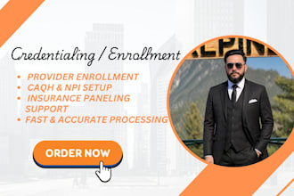 provide medical credentialing, provider enrollment and insurance billing