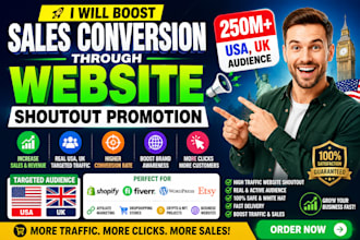 boost sales conversion through website shoutout promotion 250m USA, UK audience