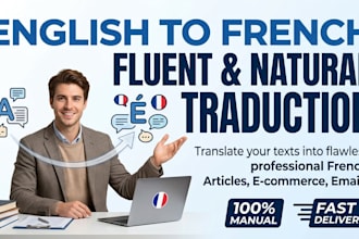 translate your english text into fluent and natural french