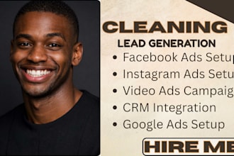 cleaning leads, cleaning facebook ads, cleaning video ads, cleaning google ads