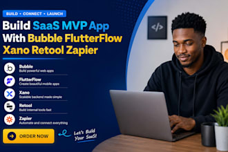 build saas mvp app with bubble flutterflow xano retool zapier