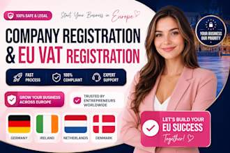 help you register a company and eu vat in germany, ireland, netherlands, denmark