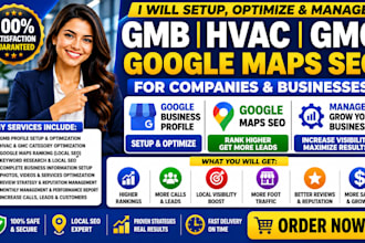 setup optimize manage gmb hvac gmc google maps SEO for companies and businesses