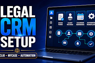 set up and automate clio or mycase legal CRM for law firms