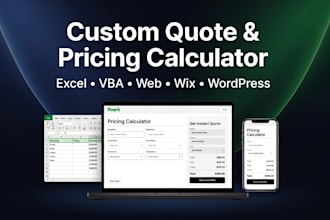 build custom quote calculator, pricing calculator, cost estimator excel or web