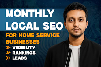 manage monthly local SEO with gbp optimization for home service businesses