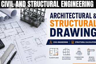 do architectural, structural drawing, structural design, structural calculation