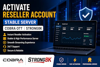 activate reseller account,stable server, cobra ott,strong8k,trex
