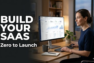 build your saas product from zero to launch