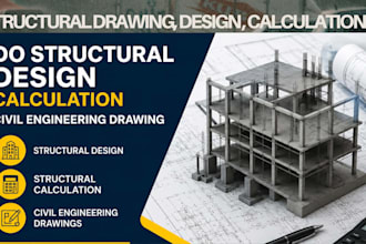 civil and structural engineering drawing and calculation, structural analysis