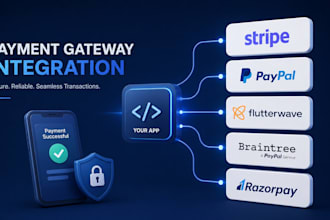 do payment gateway integration stripe paypal flutterwave braintree razorpay