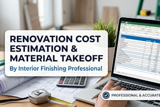 be your construction estimator and material takeoff expert for renovations