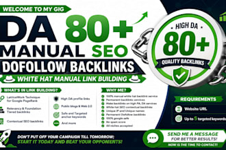 provide high da 80 plus SEO dofollow backlinks white hat manual link building
