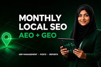 provide monthly local SEO, aeo and GEO services