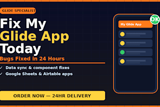 fix your glide app bugs and build custom glide apps fast
