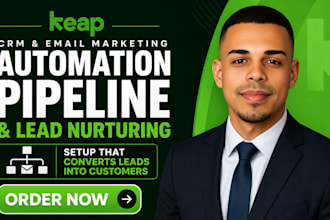 set up keap CRM email marketing automation pipeline workflow lead nurturing
