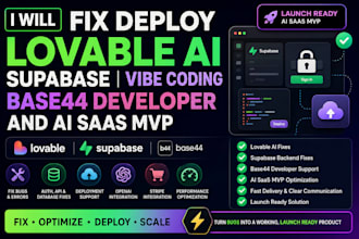 fix deploy lovable ai, supabase vibe coding base44 developer and ai saas mvp