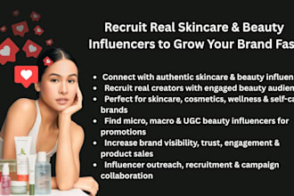 recruit real skincare and beauty influencers to grow your brand