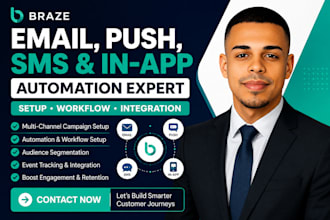 setup braze email push SMS in app messaging automation campaign workflow