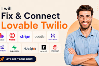 fix lovable twilio stripe paddle integrate horizon supabase hubspot resend fix