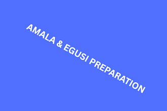 teach you how to make amala and egusi
