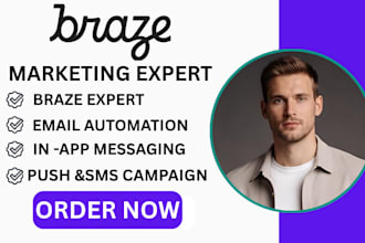 setup braze email push SMS in app messaging automation camapign