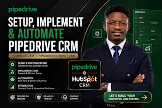setup, implement, and automate pipedrive, pipedrive crm, pipedrive hubspot crm