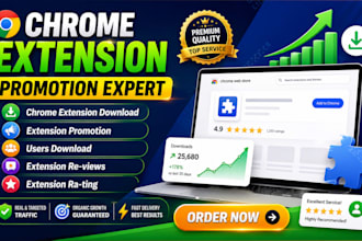 do  chrome extension download, extension promotion, and users installs for you