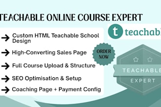 create design custom html teachable website,teachable course upload, sales page