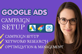 setup and manage your google ads adwords PPC campaigns or audit sem
